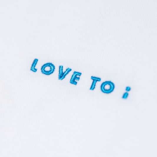 T-shirt / LOVE TO i (Blue Embroidery Tee)